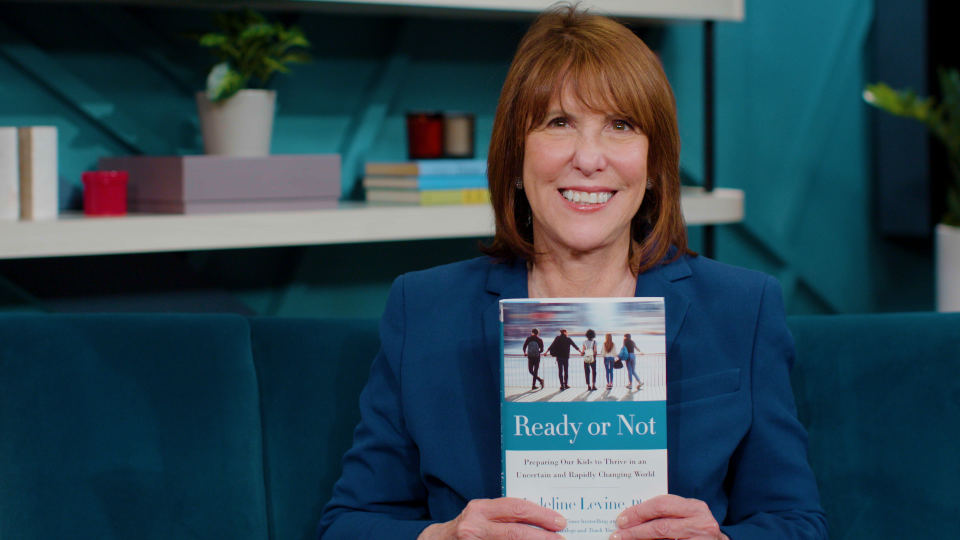 Dr. Madeline Levine is a clinical psychologist and author of "Ready or Not: Preparing Our Kids to Thrive in an Uncertain and Rapidly Changing World."