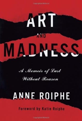 Art and Madness by Anne Roiphe