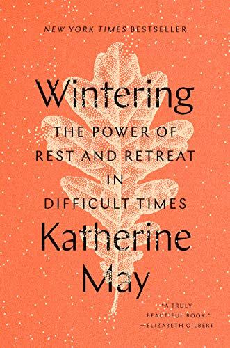 <p>Wintering: The Power of Rest and Retreat in Difficult Times</p><p>amazon.com</p><p><a href="https://www.amazon.com/dp/0593189485?tag=syn-yahoo-20&ascsubtag=%5Bartid%7C10072.a.42399513%5Bsrc%7Cyahoo-us" rel="nofollow noopener" target="_blank" data-ylk="slk:Shop Now;elm:context_link;itc:0;sec:content-canvas" class="link ">Shop Now</a></p><span class="copyright">amazon.com</span>