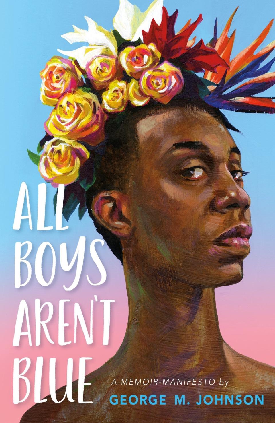 Watch George M. Johnson's memoir come to life in "All Boys Aren't Blue."