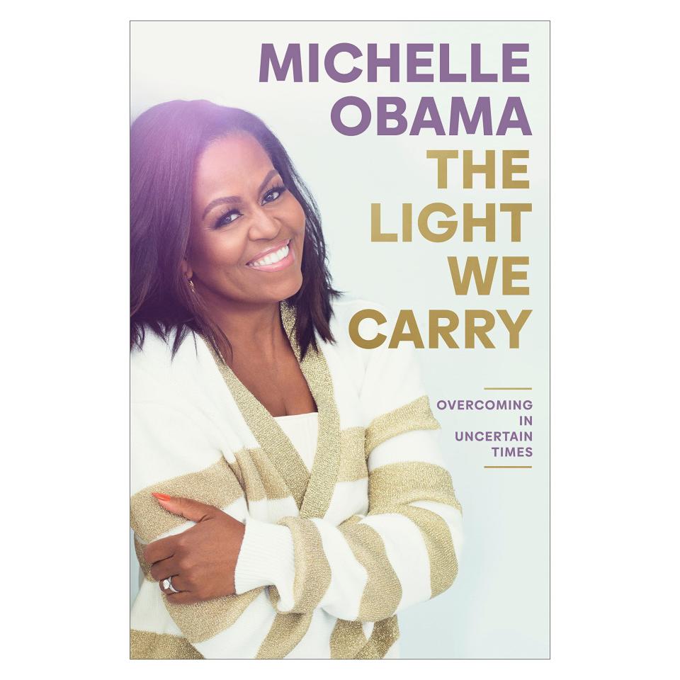 5) <i>The Light We Carry: Overcoming in Uncertain Times</i> by Michelle Obama