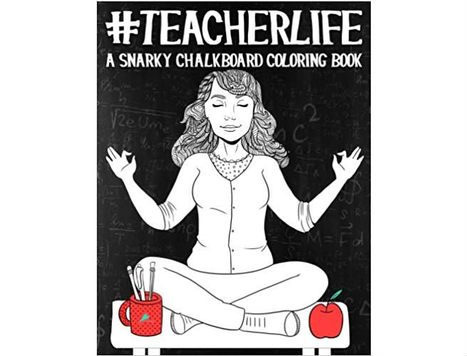 #Teacherlife Adult Coloring Books, best gifts for teachers