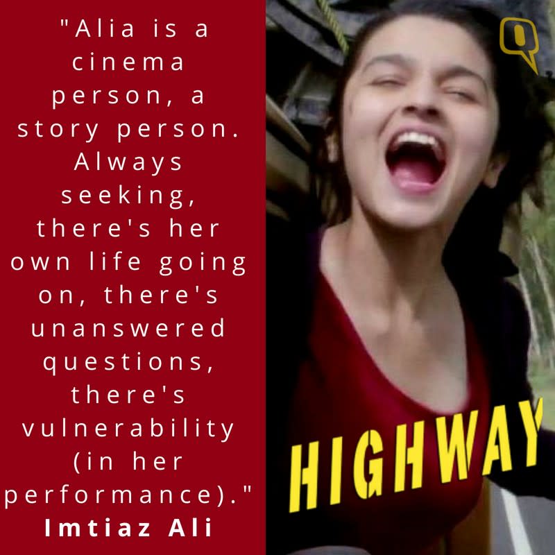 Imtiaz Ali describes Alia Bhatt’s craft. 