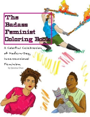 If you know someone who's passionate about human rights in every aspect of her life, or maybe someone who could stand to learn a little more about intersectional feminism, <a href="http://www.huffingtonpost.com/2015/06/25/feminist-coloring-book_n_7657950.html">this bold book from writer Ijeoma Oluo</a> will allow your loved one to meditate&nbsp;on the nature of equality while coloring inside -- and outside -- the lines.<br /><br /><a href="http://www.amazon.com/Badass-Feminist-Coloring-Book/dp/1517268656/ref=sr_1_1?ie=UTF8&amp;qid=1442453612&amp;sr=8-1&amp;keywords=1517268656">Find at Amazon.</a>