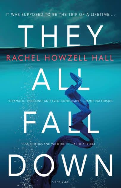 10) They All Fall Down by Rachel Howzell Hall