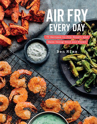 9) 'Air Fry Every Day' Cookbook