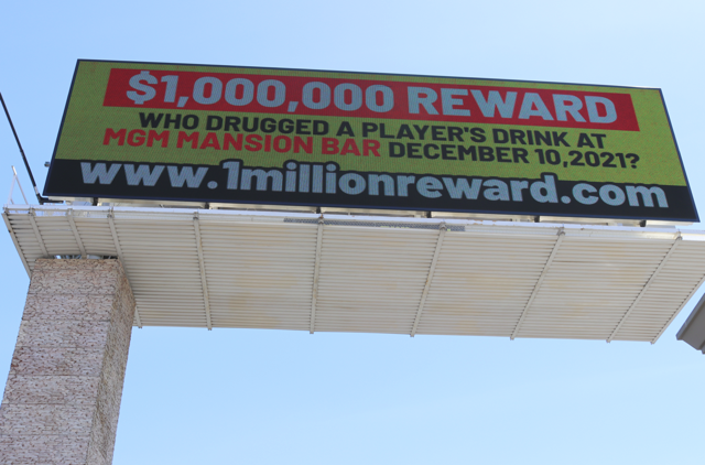 Pictured is a billboard in Las Vegas, Nevada offering $1 million for anyone with information leading to the arrest or conviction of the person who drugged Southern California real estate developer Dwight Manley at MGM Grand on Dec. 10, 2021.