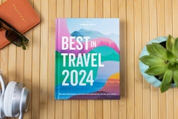 Lonely Planet's Best in Travel 2024 and eBook