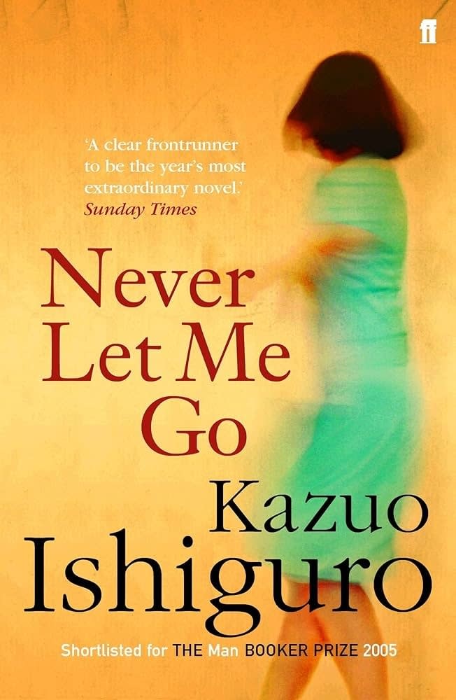 Book cover for "Never Let Me Go" by Kazuo Ishiguro, featuring a blurred figure twirling and the text 'Booker Prize 2005'