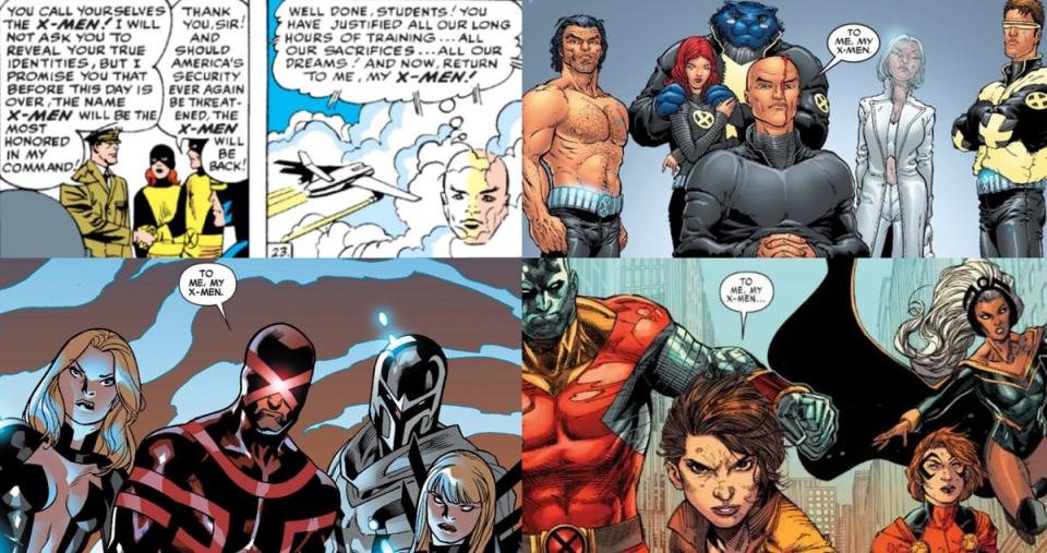 Different X-Men leaders use the phrase "To me, my X-Men" to summon the team.