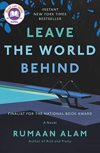 8) <em>Leave the World Behind</em>, by Rumaan Alam