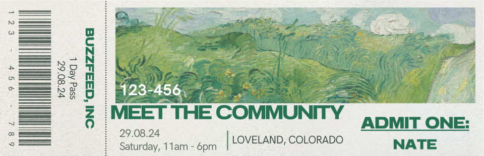 Event ticket for 'MEET THE COMMUNITY' by BuzzFeed on 29.08.24 in Loveland, Colorado from 11am-6pm