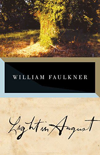 57) <i>Light in August,</i> by William Faulkner