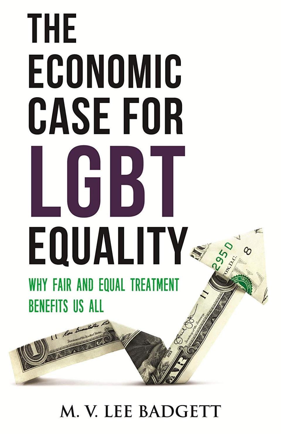 ‘The Economic Case for LGBT Equality’ by M. V. Lee Badgett