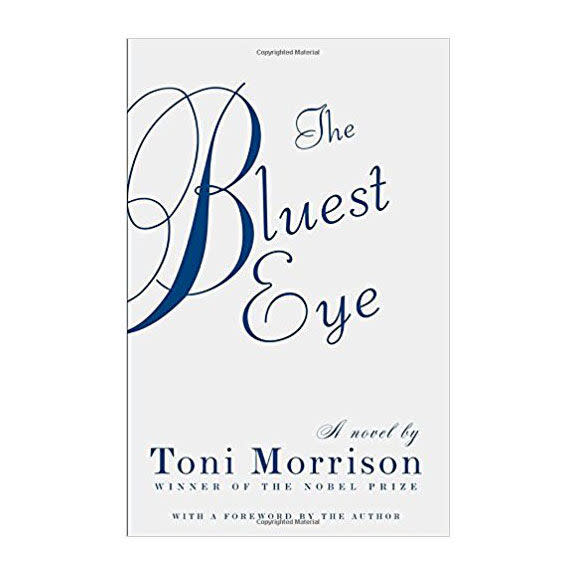 The Bluest Eye by Toni Morrison