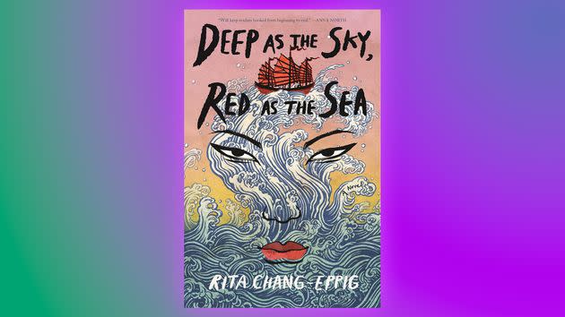 Deep as the Sky, Red as the Sea by Rita Chang-Eppig