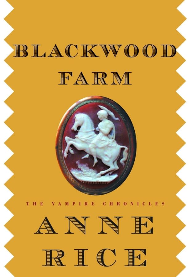 <a href="https://go.skimresources.com?id=113896X1572730&xs=1&url=https%3A%2F%2Fwww.booksamillion.com%2Fp%2FBlackwood-Farm%2FAnne-Rice%2F9780345443687" rel="noopener" target="_blank" data-ylk="slk:Anne Rice's "Blackwood Farm";elm:context_link;itc:0;sec:content-canvas" class="link ">Anne Rice's "Blackwood Farm"</a><p><a href="https://go.skimresources.com?id=113896X1572730&xs=1&url=https%253A%252F%252Fwww.booksamillion.com%252Fp%252FBlackwood-Farm%252FAnne-Rice%252F9780345443687" rel="noopener" target="_blank" data-ylk="slk:Books-A-Million;elm:context_link;itc:0;sec:content-canvas" class="link ">Books-A-Million</a></p>