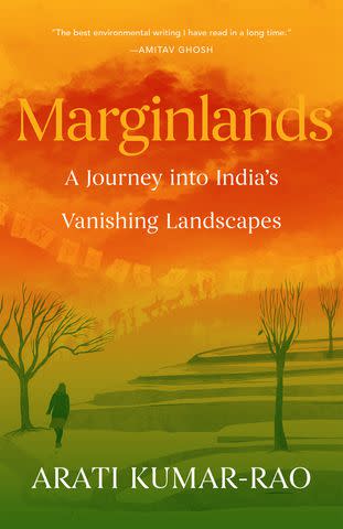 <p>Pan Macmillan India</p> Marginlands: A Journey into India's Vanishing Landscapes by Arati Kumar-Rao