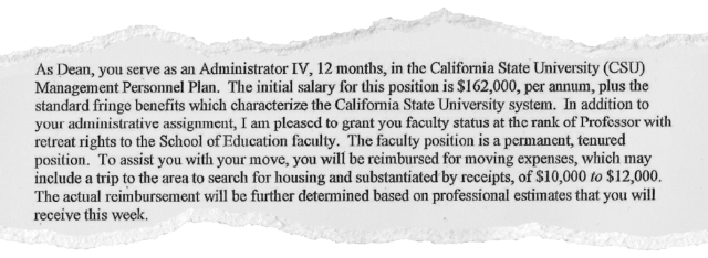 John Lee&#39;s offer letter promised him a job as a tenured professor if he ever left his post as dean. The letter contained no caveats saying what would happen to his retreat rights in the event he violated school policies.