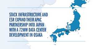 STACK Infrastructure and ESR will jointly develop a 72MW data center campus in Osaka, Japan.