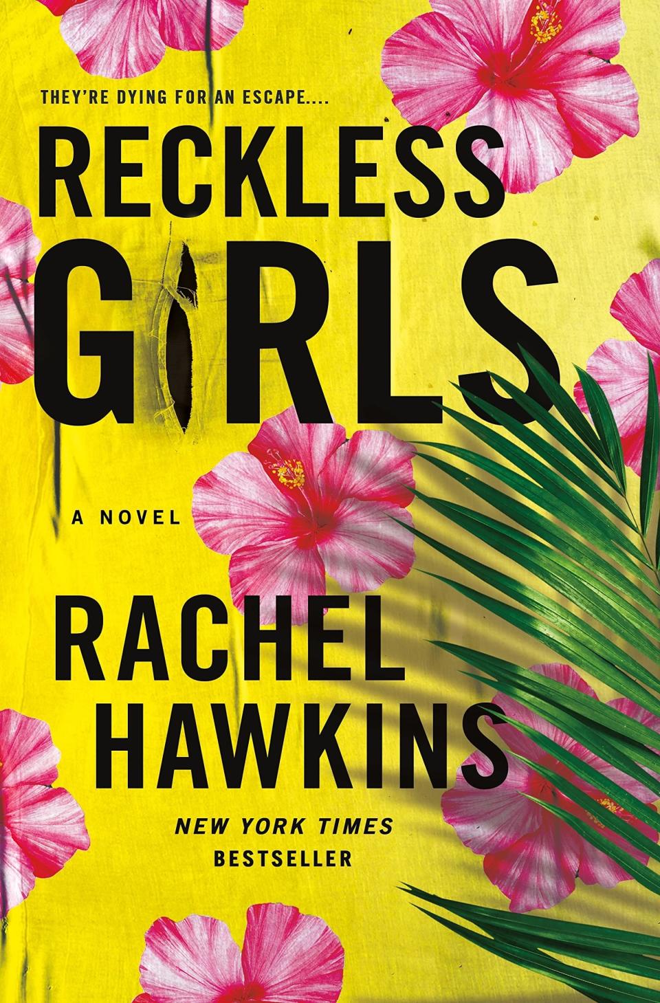 The cover of "Reckless Girls" by Rachel Hawkins.