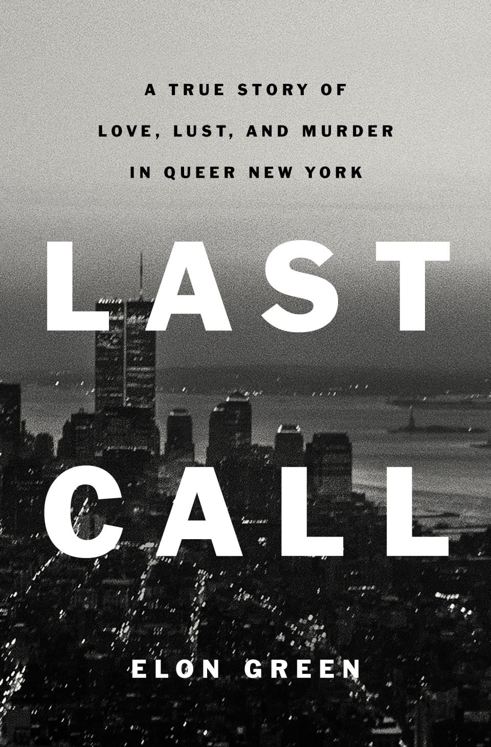 The cover of  "Last Call" by Elon Green.