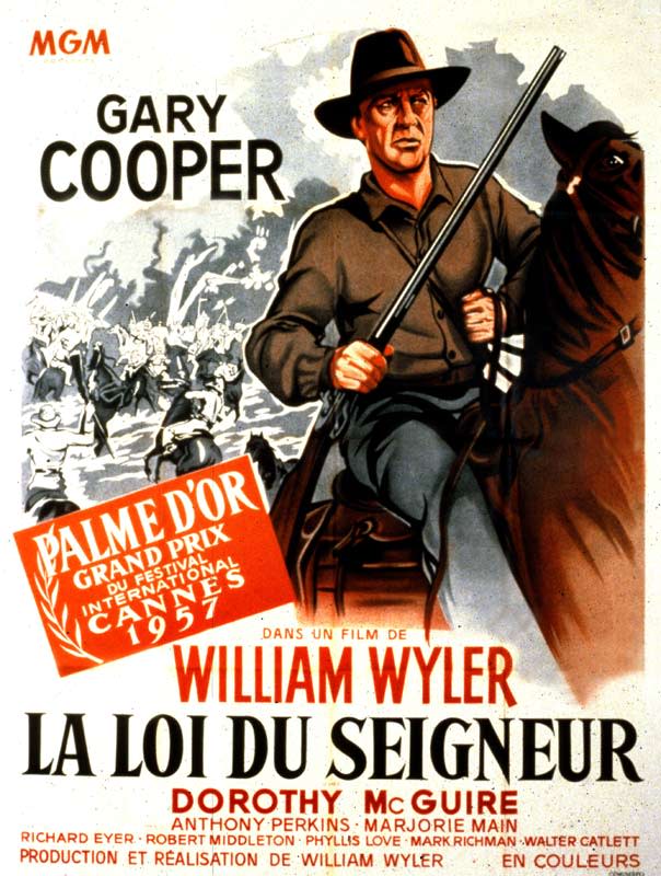 1957 : « La Loi du Seigneur » de William Wyler (Etats-Unis)