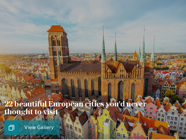 22 beautiful European cities you'd never thought to visit