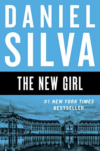 The New Girl: A Novel (Gabriel Allon, 19)