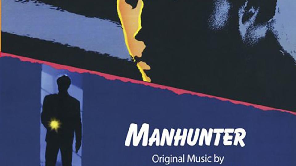 manhunter The 100 Greatest Movie Soundtracks of All Time