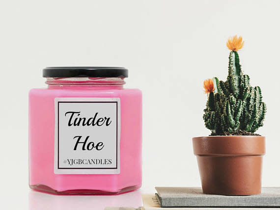 Shop it <a href="https://www.etsy.com/listing/535013640/tinder-hoe-candle-offensive-gift-mature?ga_order=most_relevant&amp;ga_search_type=all&amp;ga_view_type=gallery&amp;ga_search_query=tinder%20gift&amp;ref=sr_gallery_33" target="_blank">here</a>.&nbsp;