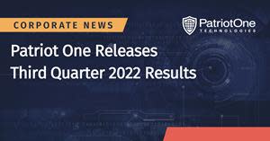 Patriot One Releases Third Quarter 2022 Results