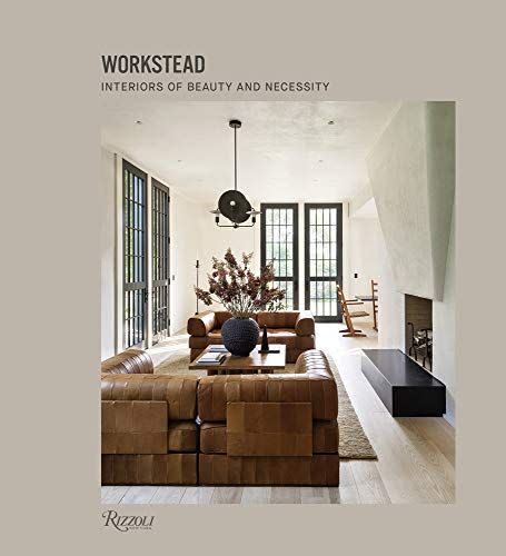 54) Workstead: Interiors of Beauty and Necessity