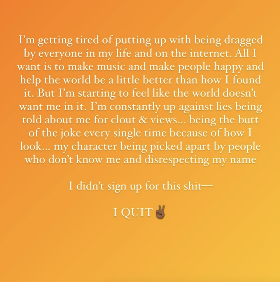 Text on a peach background expresses frustration with internet fame and ends with the declaration "I QUIT"