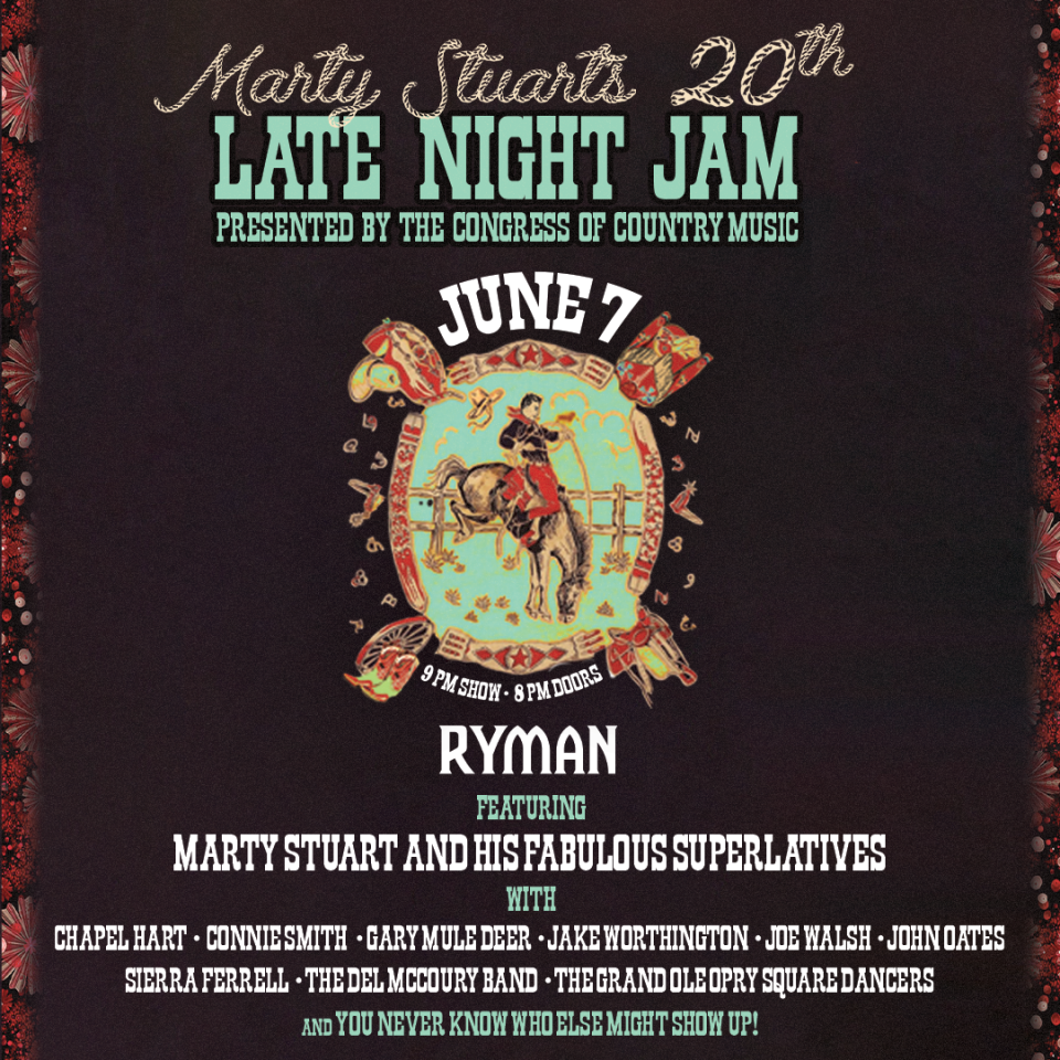 The lineup for the 20th anniversary of Marty Stuart's "Late Night Jam" at the Ryman Auditorium on June 7, 2023