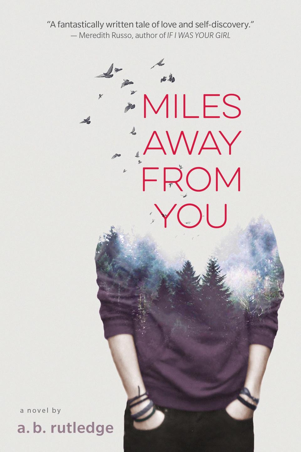 Miles Away From You by A.B. Rutledge (Out on March 20, 2018)
