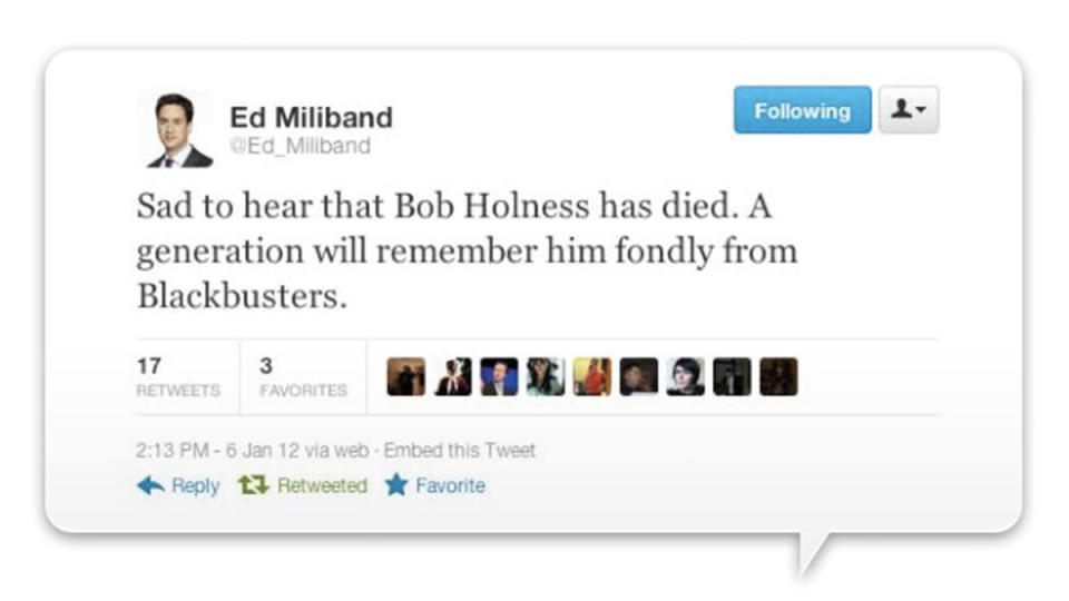 Miliband makes an embarrassing typo: Although simply the result of an unfortunate typo, this is classic Ed Miliband. Reacting to the death of Blockbusters presenter Bob Holness, the then-Labour leader tweeted: "A generation will remember him fondly from Blackbusters.” Of course, it was quickly deleted, but the damage was done. (Credit: WikiCommons). 