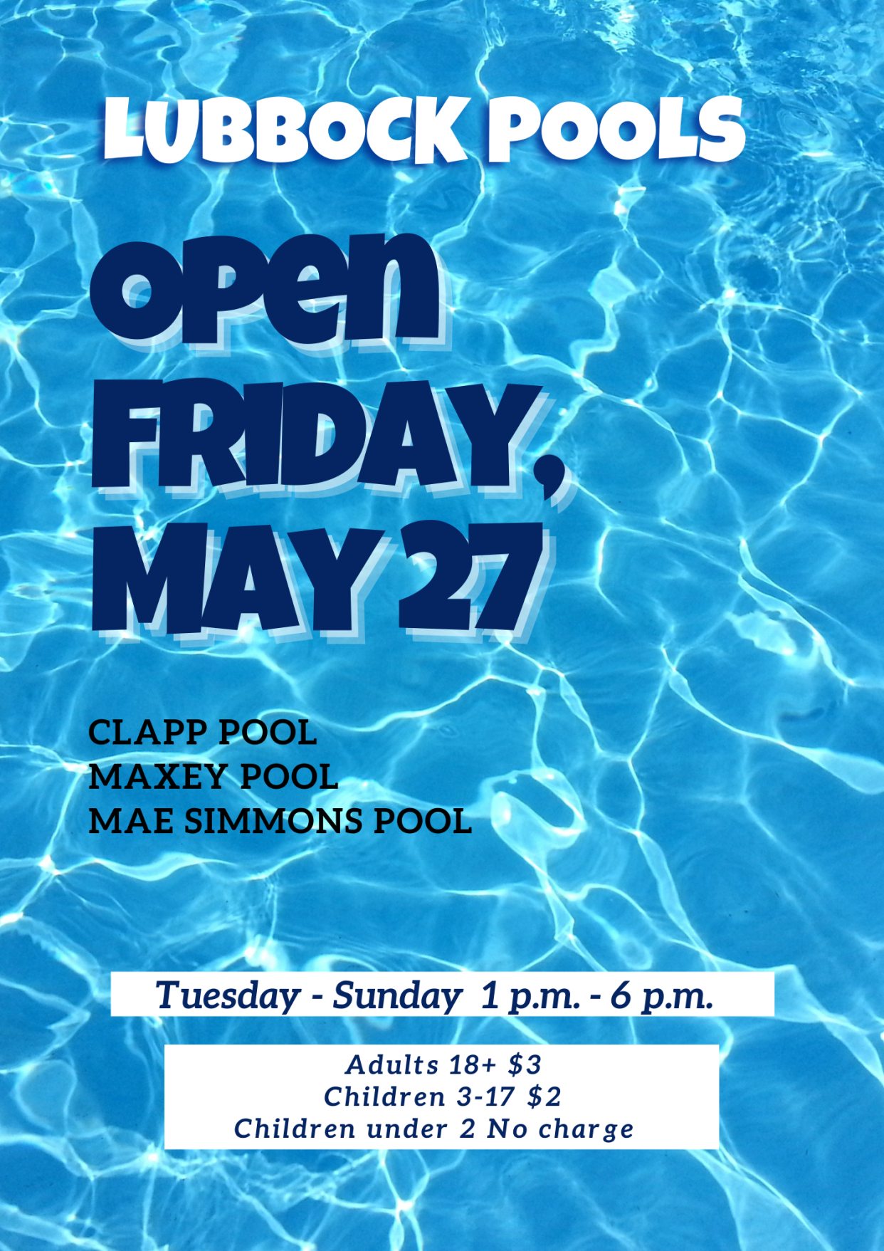 Three of Lubbock's four municipal pools will open to the public May 27.