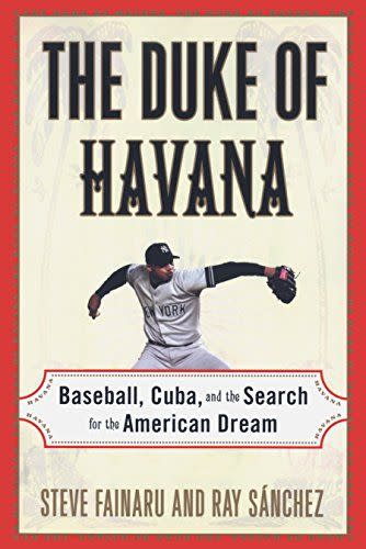 <em>The Duke of Havana</em>, by Steve Fainaru and Ray Sanchez