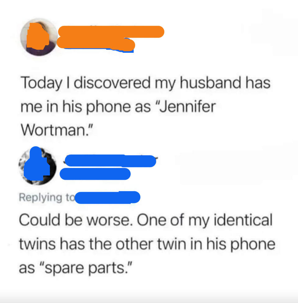 Person says that one of their identical twins has the other twin in his phone as "spare parts"