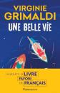 <p>Dans ce nouveau roman, Virginie Grimaldi conte l’histoire de deux sœurs : Emma et Agathe. Après avoir passé cinq ans sans se parler, Emma donne rendez-vous à sa cadette, au Pays basque, dans la maison de leur grand-mère récemment décédée. Les souvenirs d’enfance ressurgissent alors, et les deux jeunes femmes tentent de rattraper le temps perdu. L’occasion, sans doute, de renouer les liens fraternels jadis brisés. Émouvant.</p><br>