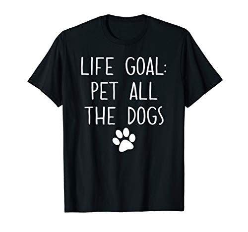 4) Pet All The Dogs T-Shirt