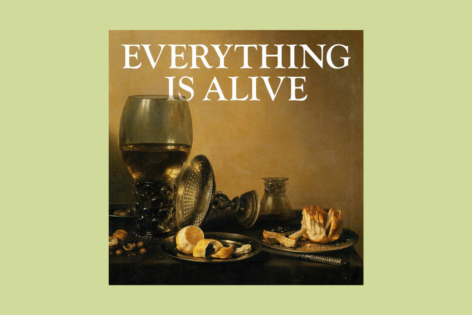 Everything Is Alive