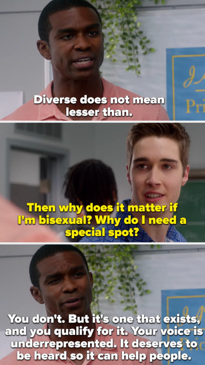 Miles: "Why does it matter if I'm bisexual? Why do I need a special spot?" Mr. Mitchell: "Your voice is underrepresented, it deserves to be heard so it can help people"