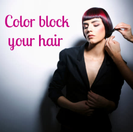 Color blocking... For hair!