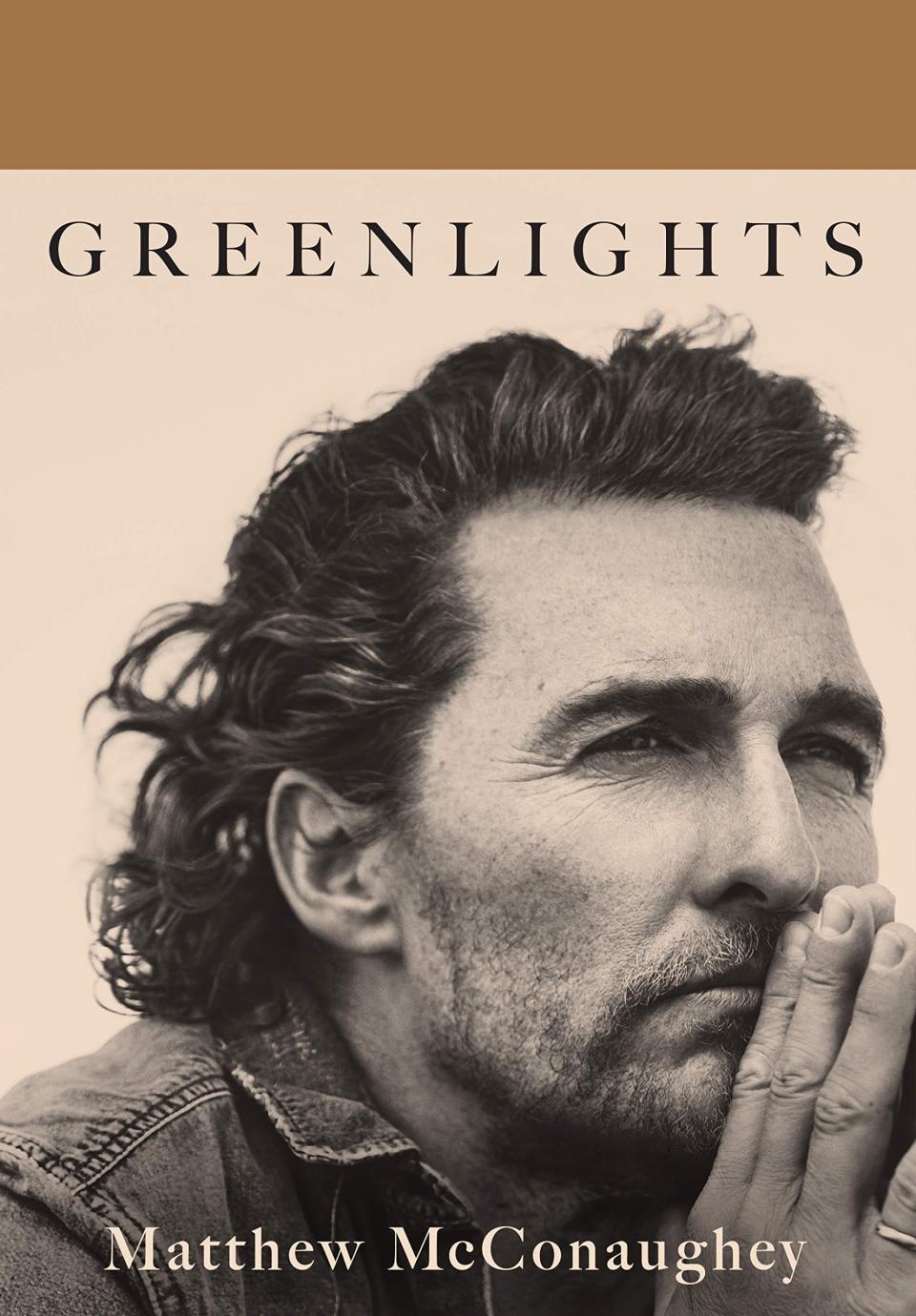 "Greenlights" by Matthew McConaughey