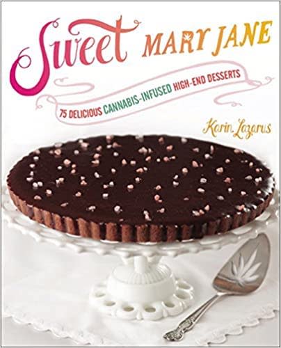 Sweet Mary Jane marijuana cookbooks