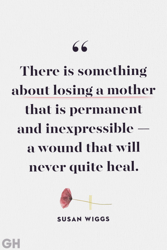 44 Thoughtful Quotes To Help Comfort Anyone Whos Lost Their Mother 