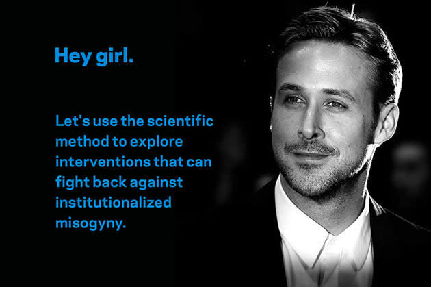 Ryan Gosling makes men think like feminists