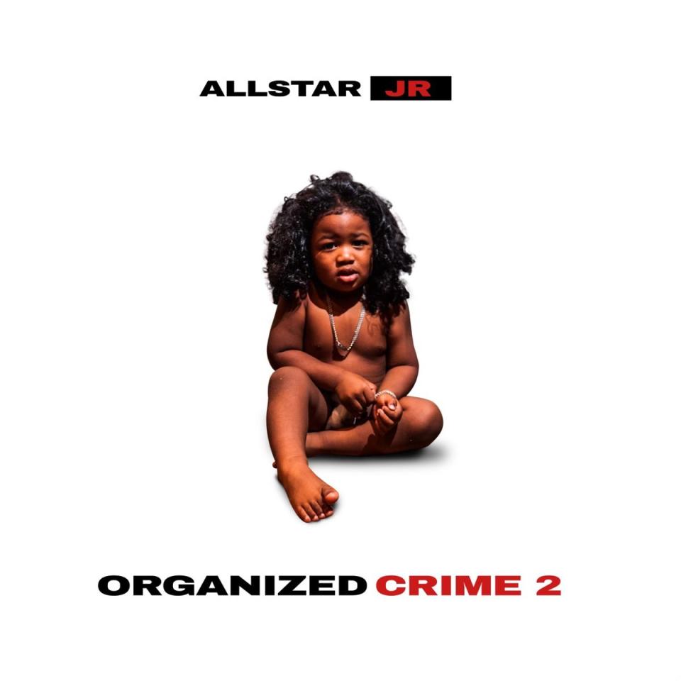 AllStar JR 'Organized Crime 2' Album Cover